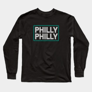 Philly Philly Dilly Philadelphia Philly Special Long Sleeve T-Shirt